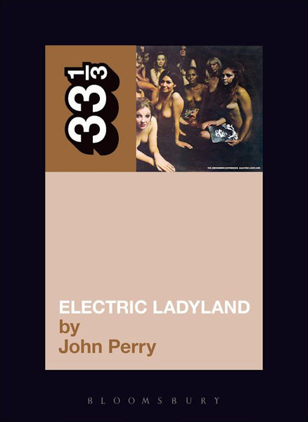 33 1/3 Jimi Hendrix's Electric Ladyland – MOCA Store