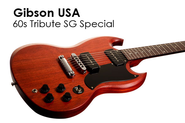 Gibson 60s Tribute SG Specials Announced | The Music Zoo
