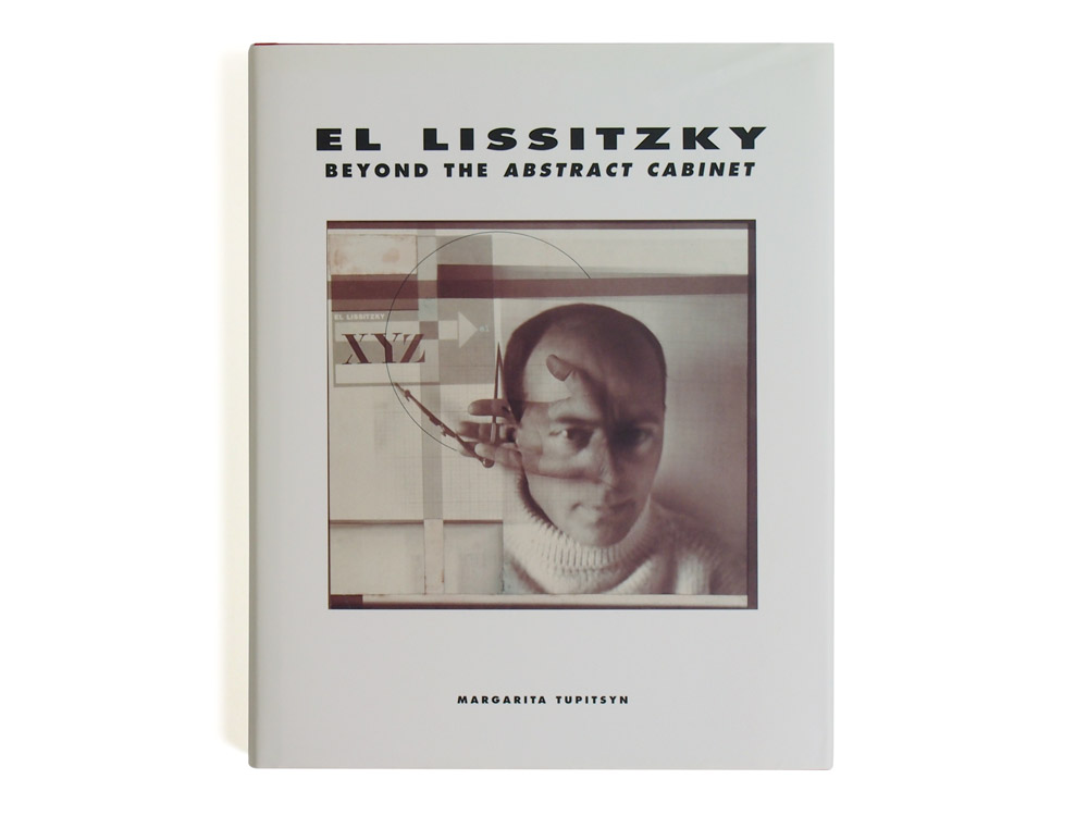 El Lissitzky: Beyond the Abstract Cabinet | PAGE SPREAD