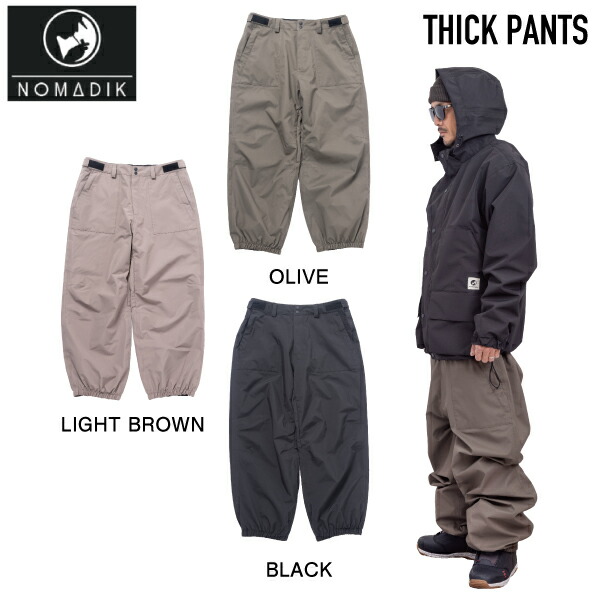 楽天市場】【NOMADIK】2023/2024 ノマディック THICK PANTS メンズ