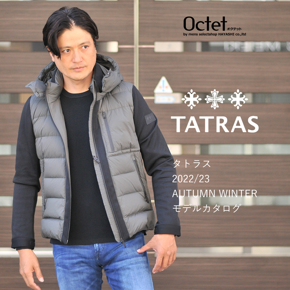 タトラス TATRAS 2022/23秋冬シーズン 新作ラインナップ by Octet