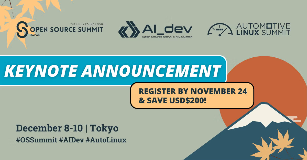 Open Source Summit Japan、AI_dev、Automotive Linux Summit の