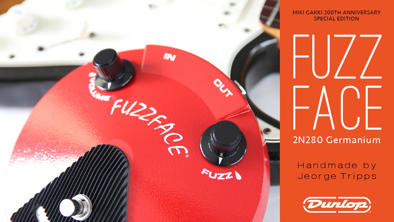 Jim Dunlop Fuzz Face LTD 2N280 Germanium -Miki Gakki 200th