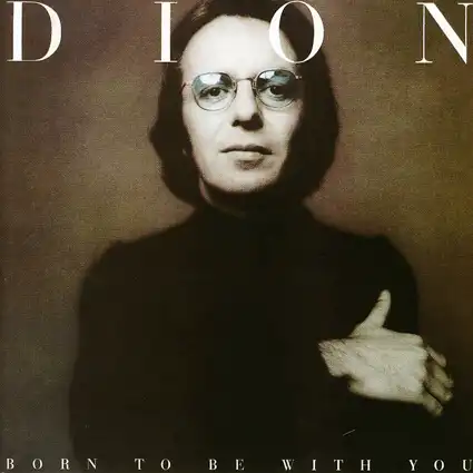 DION / BORN TO BE WITH YOU [LP - ]：70'S ROCK：アナログレコード