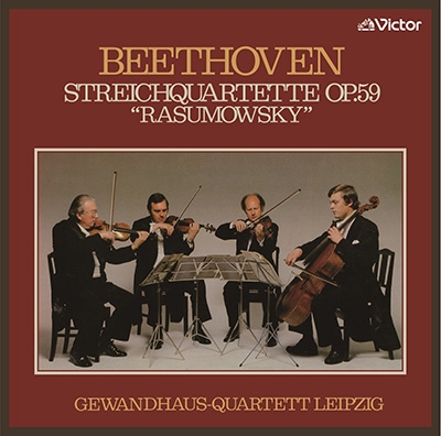 ベートーヴェン: 弦楽四重奏曲第7-9番 「ラズモフスキー」全曲