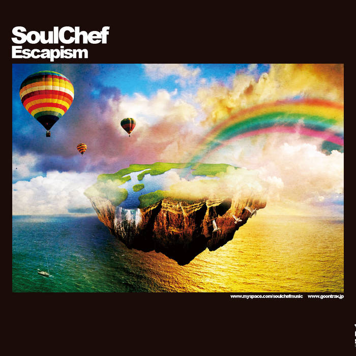 Escapism | SoulChef