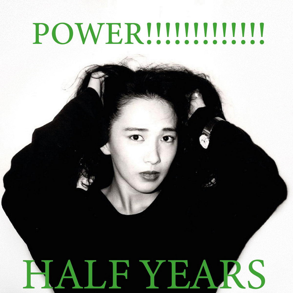 POWER!!!!!!!!!! | HALF YEARS
