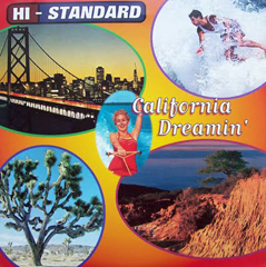 CALIFORNIA DREAMIN' - Hi-STANDARD | ハイスタンダード