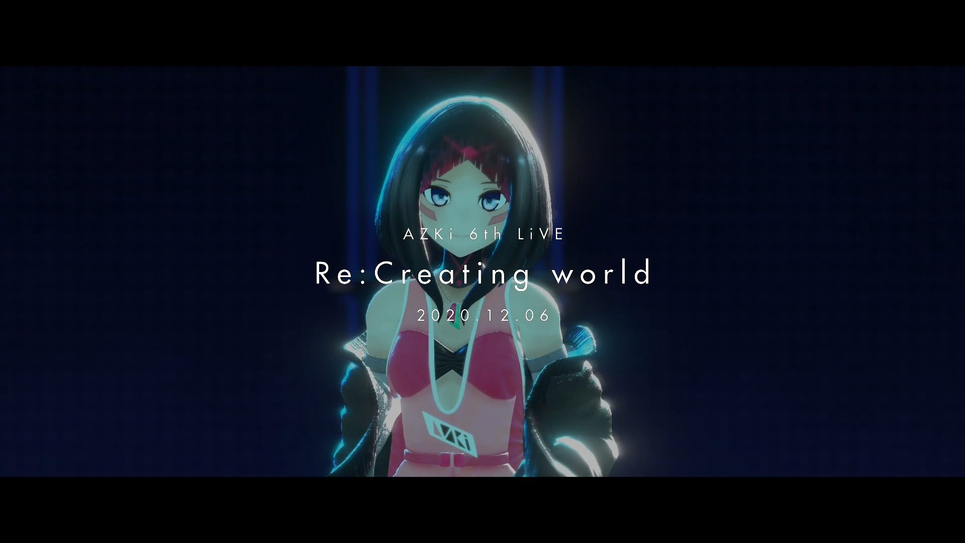 ライブレポート】2020.12.06「AZKi 6th LiVE Re:Creating world