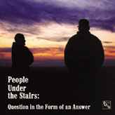 People Under The Stairs – Question In The Form Of An Answer – 2 x