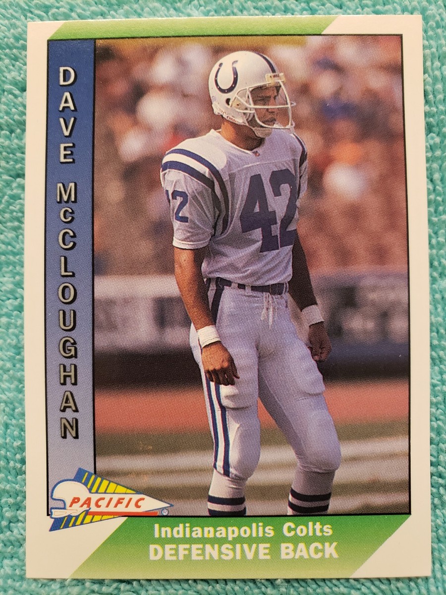 1991 PACIFIC DAVE MCCLOUGHAN #593 INDIANAPOLIS COLTS | eBay