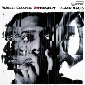Black Radio Recovered: The Remix EP - EP by Robert Glasper | Spotify