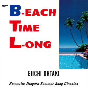 A LONG VACATION - Album by Eiichi Ohtaki | Spotify
