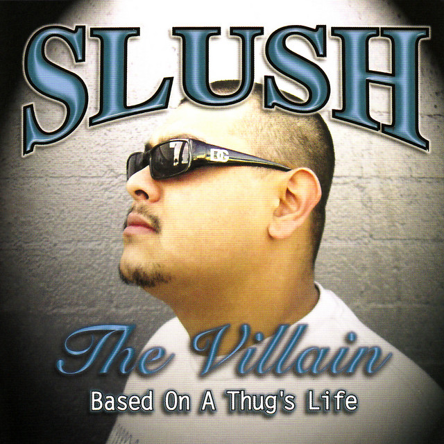 Based on a Thug's Life - Album by Slush The Villain | Spotify