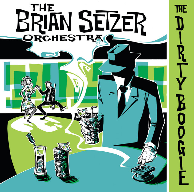 The Dirty Boogie - Album by The Brian Setzer Orchestra | Spotify
