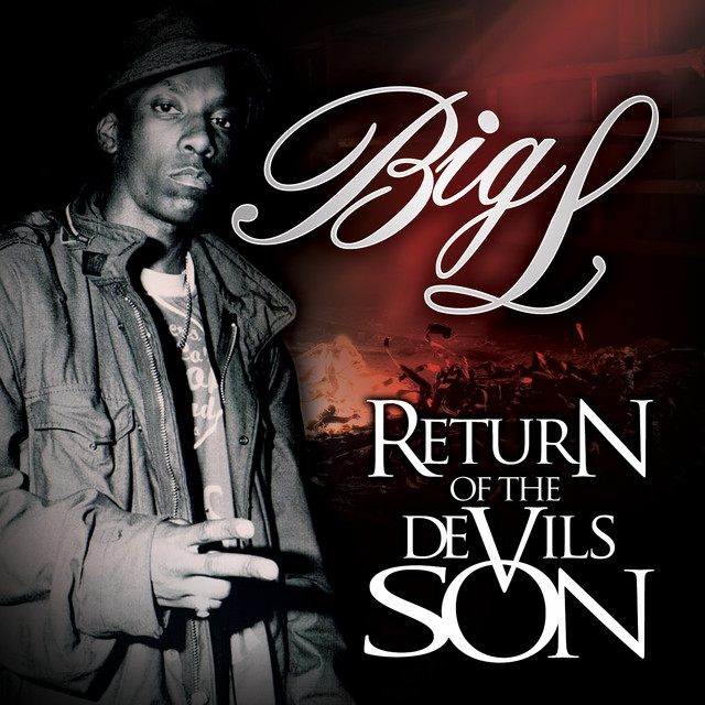 Return of the Devil's Son (Deluxe Edition) - Album by Big L | Spotify