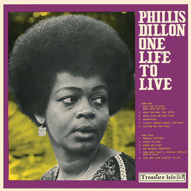 One Life to Live - Album by Phyllis Dillon | Spotify