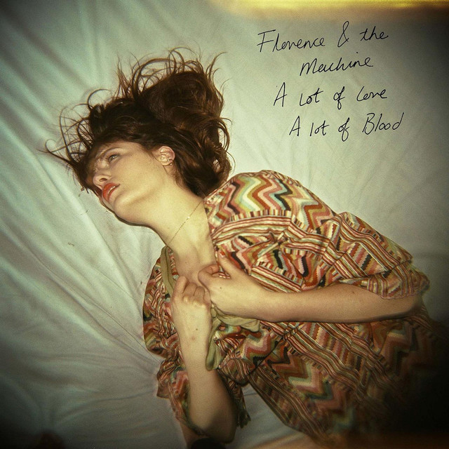 A Lot of Love. A Lot of Blood - EP by Florence + The Machine | Spotify