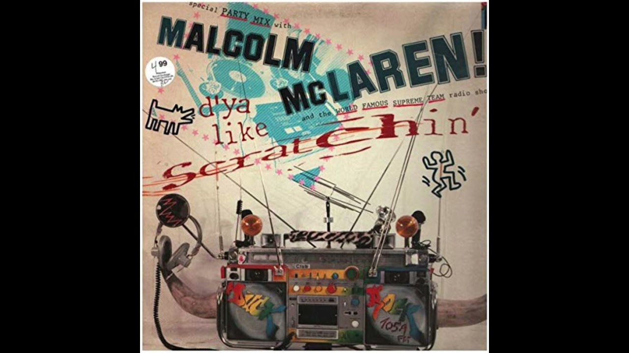 MALCOLM MCLAREN AND THE WORLD FAMOUS SUPREME TEAM RADIO SHOW / D