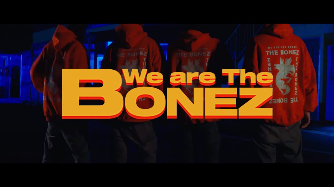 The BONEZ -We are The BONEZ-【Official Video】 - YouTube