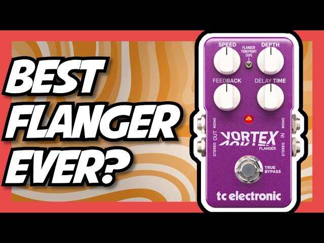 The most VERSATILE flanger? - TC Electronc Vortex - No Talk, All