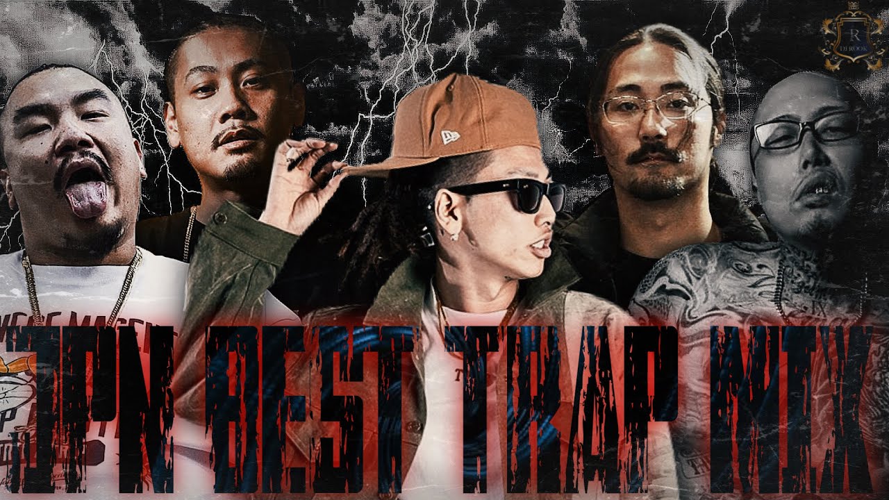JPN BEST TRAP HIPHOP MIX #6 日本語ラップMIX - YouTube