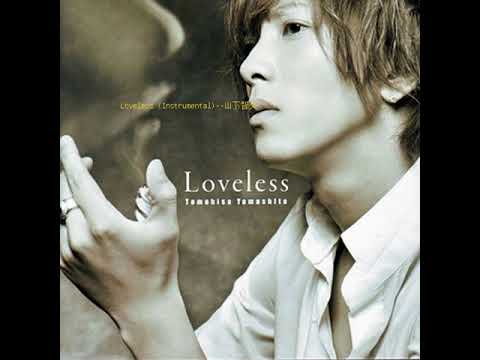 Loveless (Instrumental) -- 山下智久- YouTube