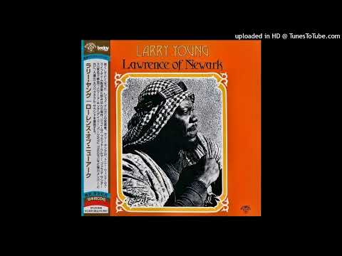 Larry Young – Lawrence Of Newark – Vinyl (LP, Album, Stereo), 1973