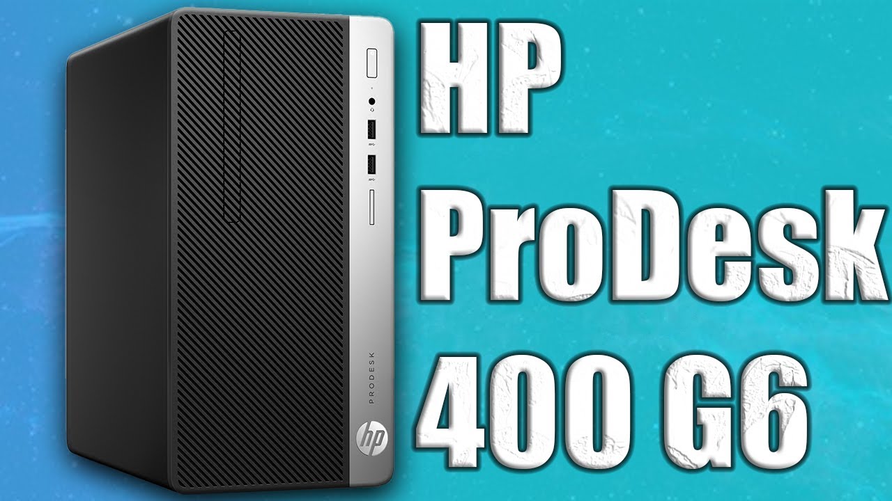 Hp ProDesk 400 G6 - YouTube