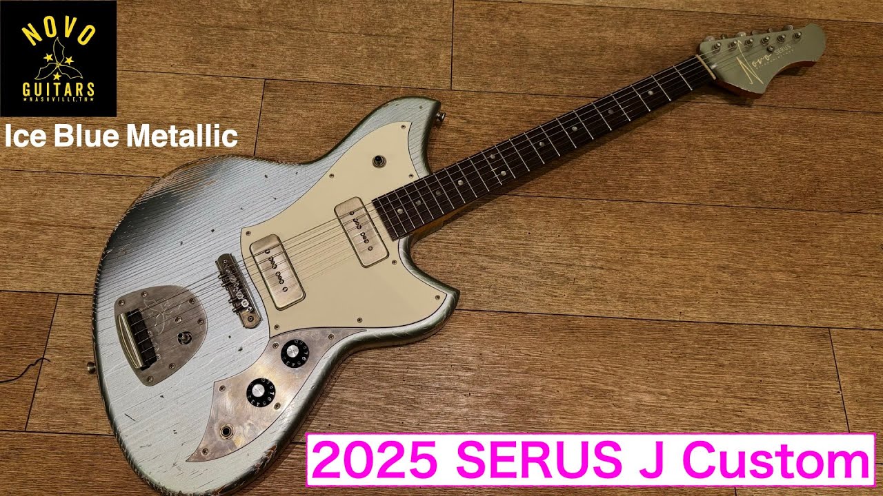 Novo Guitars SERUS J Custom 2025年製 - YouTube