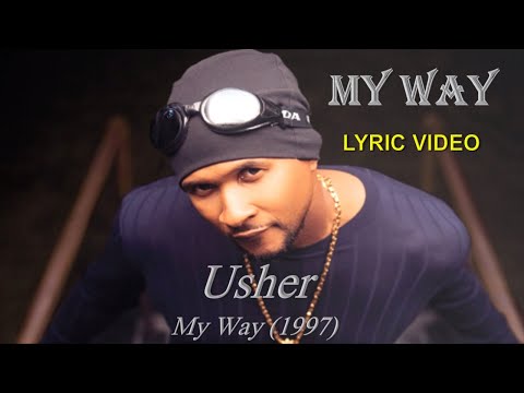 My way - Usher (lyric video) HD - YouTube
