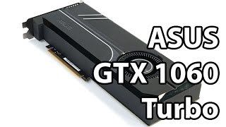 ASUS GeForce GTX 1060 Turbo 6GB Graphics Card Review - YouTube
