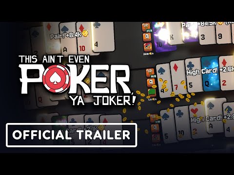 This Ain't Even Poker, Ya Joker - Official Release Date Trailer