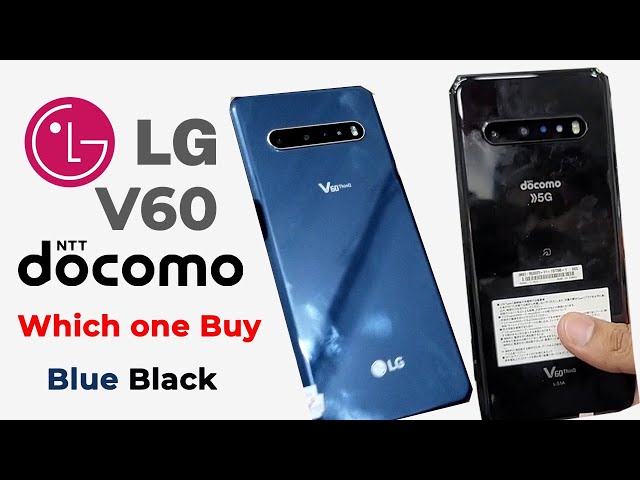LG V60 ThinQ Docomo Black and Blue Which one buy? - YouTube