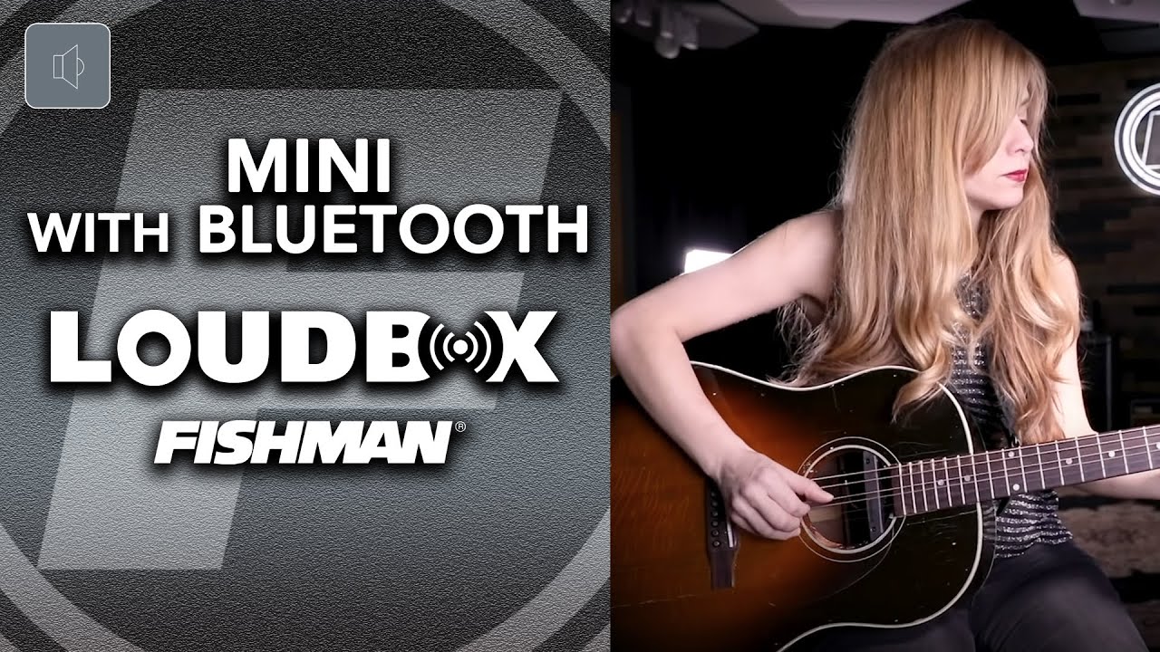 LOUDBOX - Acoustic Guitar Amplifier by Fishman - | クロサワ楽器店