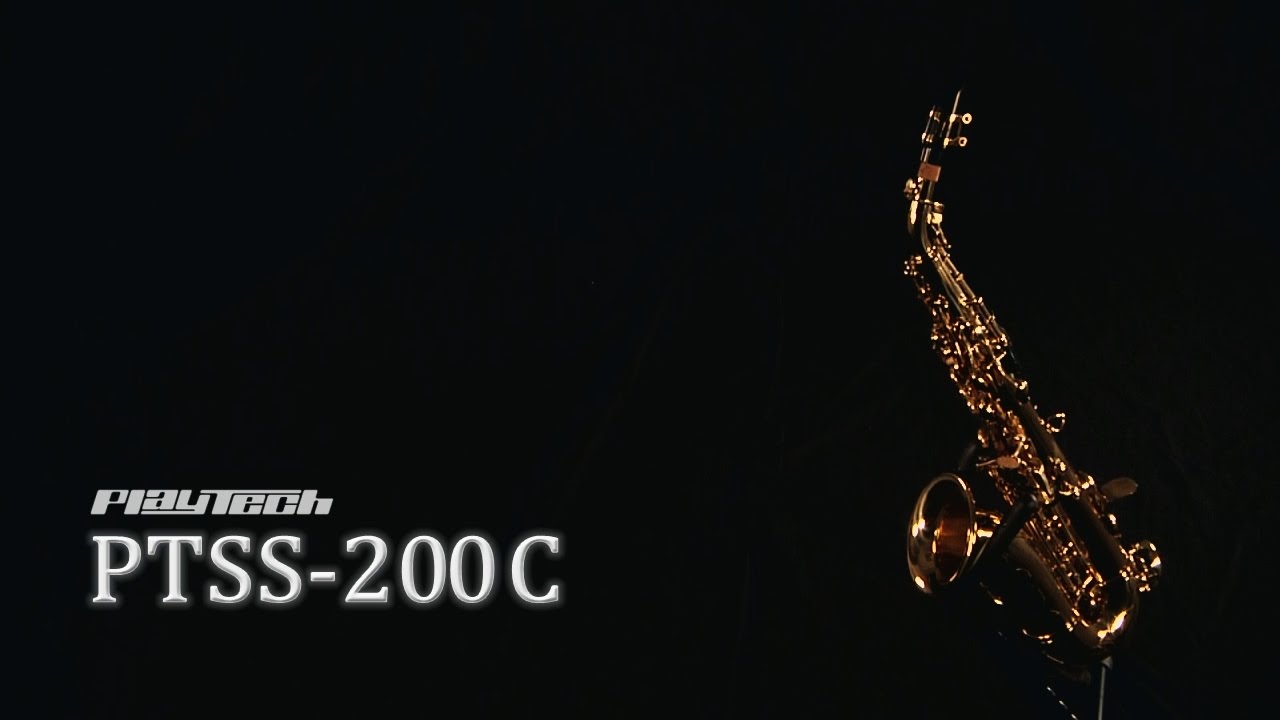 PLAYTECH / カーブドソプラノサックス PTSS-200C - YouTube