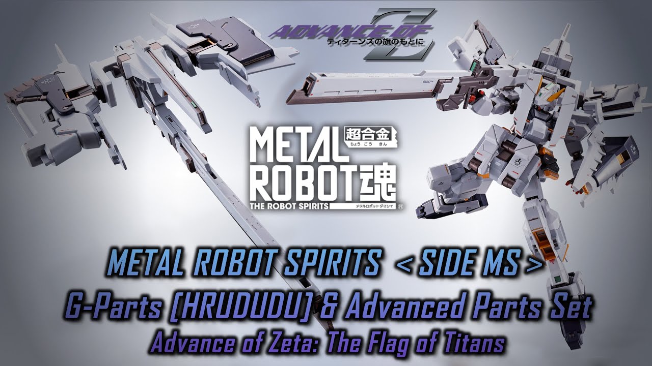 METAL ROBOT SPIRITS ＜SIDE MS＞G-Parts [HRUDUDU] & Advanced Parts