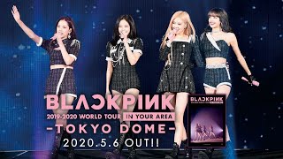 LIVE Blu-ray & DVD 『BLACKPINK 2019-2020 WORLD TOUR IN YOUR AREA