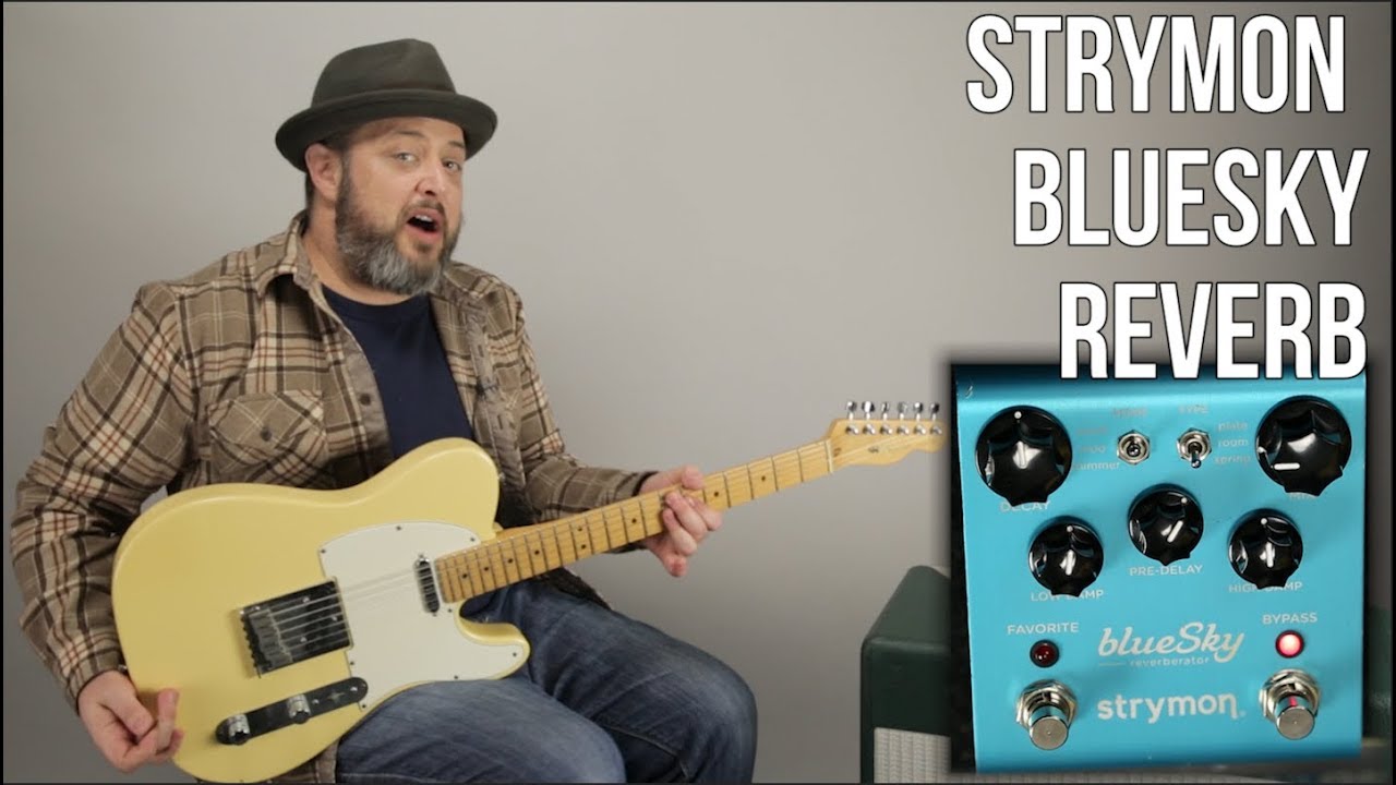 Strymon Blue Sky Reverb Demo - YouTube