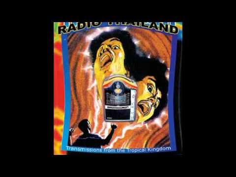 Radio Thailand: Transmissions From The Tropical Kingdom – 2 x CD