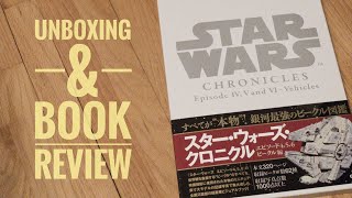 Star Wars Chronicles Episodes IV, V, and VI Vehicles Book Review