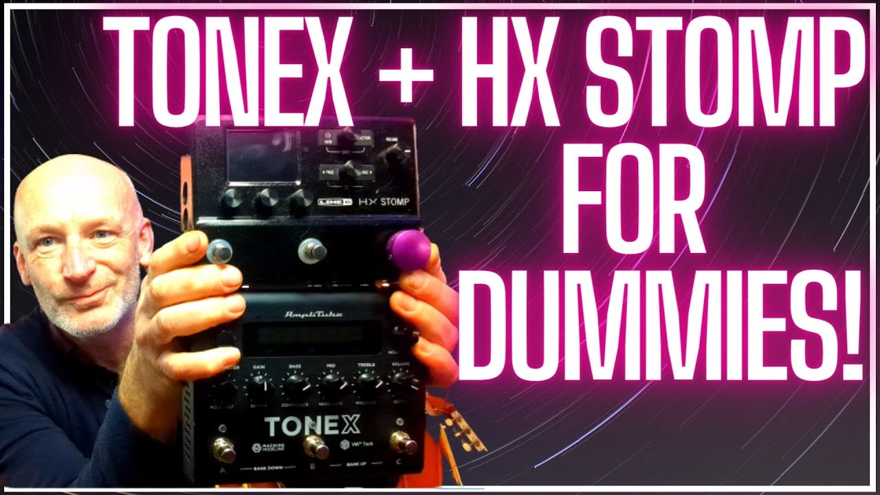 TONEX PEDAL AND HX STOMP HOW TO CONNECT AND USE THEM TOGETHER WITH