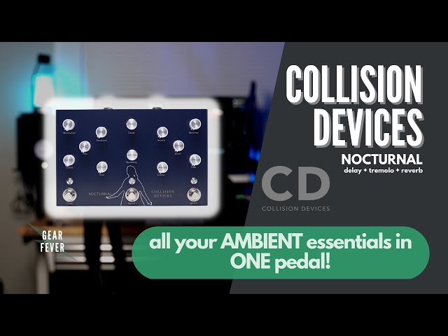 One pedal for all your ambient needs // Collision Devices