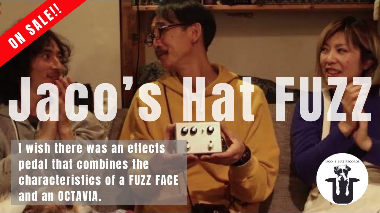 What's the Jaco's Hat FUZZ?? (Guitar Effects Pedals Lab