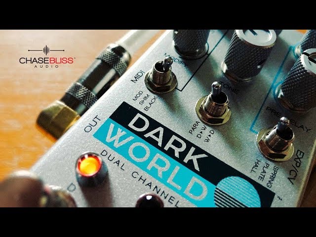 Chase Bliss Audio: DARK WORLD Dual Channel Reverb - Demo - YouTube