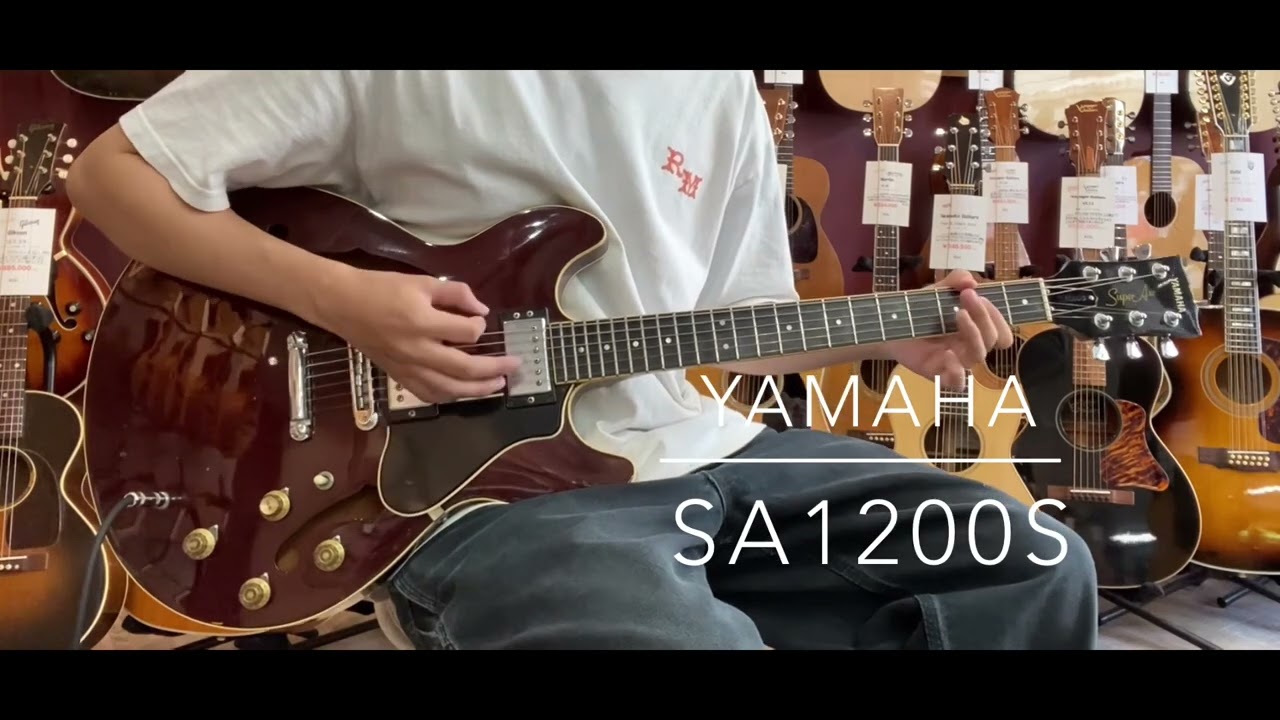 試奏動画】YAMAHA SA1200S [LASTGUITAR] - YouTube