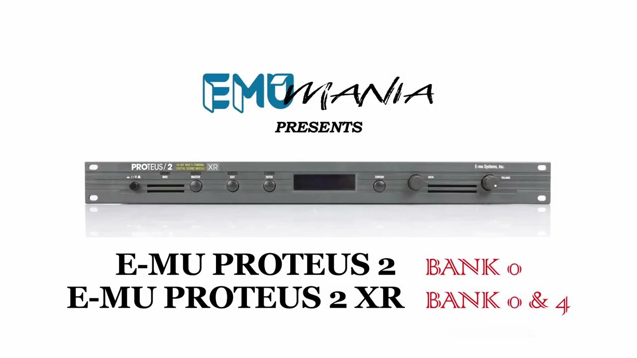 E-MU PROTEUS 2 - BANK 0 / E-MU PROTEUS 2 XR - BANK 0 & 4 PRESET
