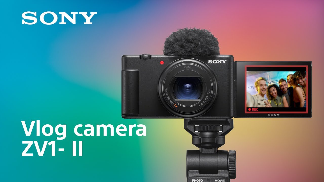 Introducing the Sony Vlog Camera ZV-1 II - YouTube