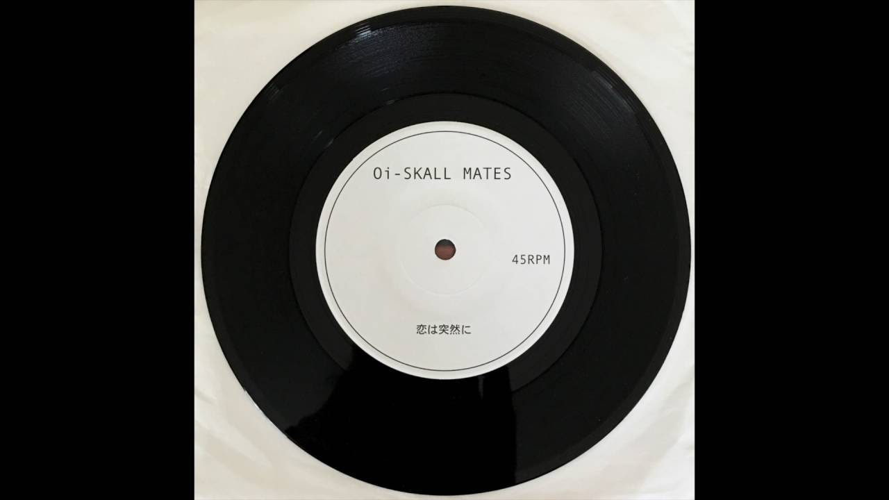 恋は突然に Oi SKALL MATES - YouTube