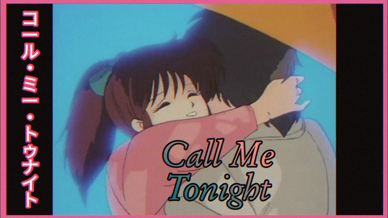 🌉 『AMV』 Call Me Tonight OVA (コール・ミー・トゥナイト) • (Anime